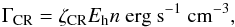 Mathematical equation: \begin{equation} \Gamma_{\rm CR} = \zeta_{\rm CR} E_{\rm h} n~\rm{erg~s^{-1}~cm^{-3}}, \end{equation}