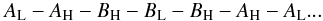 Mathematical equation: \begin{eqnarray} A_{\rm L} - A_{\rm H} - B_{\rm H} - B_{\rm L} - B_{\rm H} - A_{\rm H} - A_{\rm L}...\nonumber \end{eqnarray}