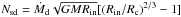 Mathematical equation: \hbox{$N_{\rm sd}=\dot{M}_{\rm d}\sqrt{GMR_{\rm in}}[(R_{\rm in}/R_{\rm c})^{2/3}-1]$}