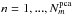 \hbox{$n=1,...,N_{m}^{\rm pca}$}
