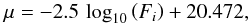Mathematical equation: \begin{equation} \mu = -2.5 \, \log_{10} \left( F_i \right) + 20.472, \end{equation}