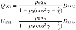 Mathematical equation: \appendix \setcounter{section}{1} \begin{eqnarray} \label{eq:stokesAfitcor} && Q_{353}= \frac{p_0q_{\rm A}}{1-p_0(\cos^2\gamma - \frac{2}{3})}D_{353};\nonumber \\ && U_{353}= \frac{p_0u_{\rm A}}{1-p_0(\cos^2\gamma - \frac{2}{3})}D_{353}. \end{eqnarray}