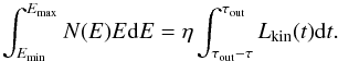 Mathematical equation: \begin{equation} \label{Lkin_norm} \int_{E_{\min}}^{E_{\max}} N(E) E {\rm d}E = \eta \int_{\tau_{\rm out}-\tau}^{\tau_{\rm out}} L_{\rm kin}(t) {\rm d}t. \end{equation}