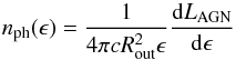 Mathematical equation: \begin{equation} \label{icm3} n_{\rm ph}(\epsilon)=\frac{1}{4\pi c R_{\rm out}^2 \epsilon}\frac{{\rm d}L_{\rm AGN}}{{\rm d}\epsilon} \end{equation}