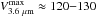 Mathematical equation: \hbox{$V_{\rm 3.6~\mu m}^{\rm max}\approx120{-}130$}