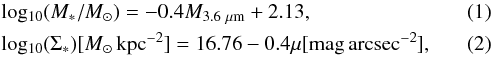 Mathematical equation: \begin{eqnarray} &&{\rm log_{10}} (M_{\ast}/M_{\odot})=-0.4 M_{\rm 3.6~\mu m} + 2.13, \label{munoz1}\\ &&{\rm log_{10}} (\Sigma_{\ast})[M_{\odot}\rm \,kpc^{-2}]=16.76-0.4\mu \rm [mag\,arcsec^{-2}], \label{munoz2} \end{eqnarray}