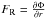 Mathematical equation: \hbox{$F_{\rm R}=\frac{\partial \Phi}{\partial r}$}