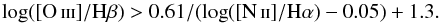 Mathematical equation: \begin{equation} \log([\ion{O}{iii}]/{\rm H}\beta) > 0.61/(\log([\ion{N}{ii}]/{\rm H}\alpha)-0.05)+1.3. \label{eq,BPT} \end{equation}