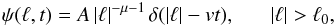Mathematical equation: \appendix \setcounter{section}{1} \begin{eqnarray} \psi (\ell, t) = A \, |\ell|^{-\mu-1} \, \delta (|\ell| - vt), \;\;\;\;\;\; |\ell| > \ell_0 \label{eq_psi} , \end{eqnarray}