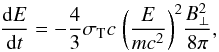 Mathematical equation: \begin{equation} \frac{{\rm d}E}{{\rm d}t}=-\frac{4}{3}\sigma_{\rm T} c \;\biggl(\frac{E}{mc^2}\biggr)^2 \frac{B_\perp^2}{8\pi}, \label{synchrotron} \end{equation}