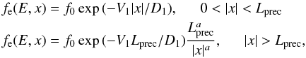 Mathematical equation: \begin{eqnarray} &&\hspace*{-0.7cm}f_{\rm e}(E,x) = f_0 \exp{(-V_1 |x|/D_1)}, \,\,\,\,\,\,\,\,\, 0<|x| <L_{\rm prec} \nonumber\\ &&\hspace*{-0.7cm}f_{\rm e}(E,x) = f_0 \exp{(-V_1 L_{\rm prec}/D_1)} {\frac{L_{\rm prec}^a}{|x|^a} }, \,\,\,\,\,\,\,\,\, |x| > L_{\rm prec}, \label{superdiffusion} \end{eqnarray}