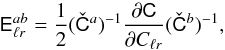 Mathematical equation: \begin{equation} \tens{E}^{ab}_{\ell r} = {1 \over 2}(\check{\tens{C}}^a)^{-1} {\partial \tens{C} \over \partial C_{\ell r}} (\check{\tens{C}}^b)^{-1}, \label{QML2} \end{equation}
