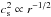 Mathematical equation: \hbox{$c_{\rm s}^2\propto r^{-1/2}$}