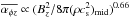 Mathematical equation: \hbox{$\overline{\alpha_{\phi z}}\propto (B_z^2 /8\pi (\rho c_{\rm s}^2)_{\rm mid})^{0.66}$}