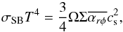 Mathematical equation: \appendix \setcounter{section}{2} \begin{equation} \sigma_{\rm SB} T^4 = \frac{3}{4}\Omega\Sigma \overline{\alpha_{r\phi}}c_{\rm s}^2, \label{eq:visdsk} \end{equation}