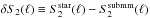 Mathematical equation: \hbox{$\delta S_{2}(\ell) \equiv S^{\rm star}_{2}(\ell)-S^{\rm submm}_{2}(\ell)$}