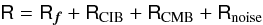 Mathematical equation: \appendix \setcounter{section}{1} \begin{eqnarray} \tens{R} = \tens{R}_{\bdf} + \tens{R}_{\rm CIB} + \tens{R}_{\rm CMB} + \tens{R}_{\rm noise} \end{eqnarray}