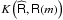 Mathematical equation: \hbox{$K\left(\widehat{\tens{R}},\tens{R}(m)\right)$}