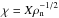Mathematical equation: \hbox{$\chi = X \rho_{\rm n}^{-1/2}$}