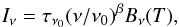 Mathematical equation: \begin{equation} I_{\nu} = \tau_{\nu_0} (\nu/\nu_0)^{\beta} B_{\nu}(T), \end{equation}