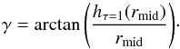 Mathematical equation: \begin{equation} \gamma=\arctan{\left( \frac{h_{\tau=1}(r_{\rm mid})}{r_{\rm mid}} \right)}\cdot \end{equation}
