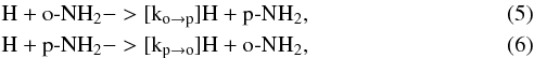 Mathematical equation: \begin{eqnarray} &&\ensuremath{\rm H + o}\text{-}{\rm NH_2} ->[k_{\rm{o \rightarrow p}}] {\rm H} + \text{p-}\ensuremath{\rm NH_2,}\label{eq:conversion_onh2_pnh2} \\ &&\ensuremath{\rm H + p}\mbox{-}{\rm NH_2} ->[k_{\rm{p \rightarrow o}}] {\rm H + o}\mbox{-}\ensuremath{\rm NH_2,}\label{eq:conversion_pnh2_onh2} \end{eqnarray}