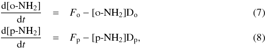 Mathematical equation: \begin{eqnarray} \frac{{\rm d}[\ensuremath{\rm o}\mbox{-}{\rm NH_2}]}{{\rm d}t} &= &F_{\rm o} -[\ensuremath{\rm o}\mbox{-}{\rm NH_2}]D_{\rm o}\\ \frac{{\rm d}[\ensuremath{\rm p}\mbox{-}{\rm NH_2}]}{{\rm d}t} &=& F_{\rm p} - [\ensuremath{\rm p}\mbox{-}{\rm NH_2}]D_{\rm p}, \label{eq:NH2-ab_evol} \end{eqnarray}