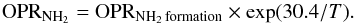 Mathematical equation: \begin{equation} {\rm OPR_{{\rm NH_2}}} ={\rm OPR_{{\rm NH_2} \, formation}} \times \exp(30.4/T). \label{eq:opNH2-therm} \end{equation}