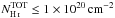 Mathematical equation: \hbox{$N_\mathrm{\ion{H}{i}}^\mathrm{TOT}\leq1\times10^{20}\,\mathrm{cm}^{-2}$}