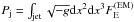 Mathematical equation: \hbox{$P_{\rm j} = \int_{\rm jet} \sqrt{-g} {\rm d}x^2 {\rm d}x^3 F_{\rm E}^{\rm (EM)}$}