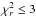 \hbox{$\chi_r^2 \leq 3 $}