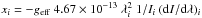 Mathematical equation: \hbox{$x_i = -g_\mathrm{eff}\ 4.67 \times 10^{-13} \ \lambda^2_i\ 1/I_i\ (\mathrm{d}I/\mathrm{d}\lambda)_i$}