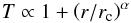Mathematical equation: \begin{equation} T \propto 1+\left(r/r_{\rm c}\right)^\alpha \end{equation}
