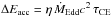 Mathematical equation: \hbox{$\Delta E_{\rm acc}=\eta\,\dot{M}_{\rm Edd}c^2\,\tau _{\rm CE}$}