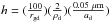 Mathematical equation: \hbox{$h = (\frac{100}{r_{\rm gd}}) (\frac{2}{{\rho}_{\rm d}}) (\frac{0.05~\mu {\rm m}}{a_{\rm d}})$}