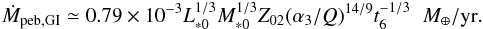Mathematical equation: \begin{equation} \dot{M}_{\rm peb,GI} \simeq 0.79 \times 10^{-3} L_{*0}^{1/3}M_{*0}^{1/3}Z_{02} (\alpha_3/Q)^{14/9} t_6^{-1/3} \;\;\mearth/{\rm yr}. \end{equation}