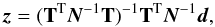 \begin{equation} \vec{z} = (\mathbf{T}^{\rm T}\vec{N}^{-1}\mathbf{T})^{-1} \mathbf{T}^{\rm T}\vec{N}^{-1}\vec{d}, \end{equation}