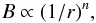 \begin{equation} B \propto (1/r)^{n}, \end{equation}