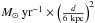 \hbox{$M_{\odot}~{\rm yr}^{-1} \times \left(\frac{d}{6~{\rm kpc}}\right)^2$}