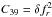 \hbox{$C_{39} = \delta f_{r}^2$}