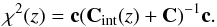 \appendix \setcounter{section}{1} \begin{equation} \chi^2(z) = \mathbf{c} (\covariance + \mathbf{C})^{-1} \mathbf{c} \label{eq:chi} . \end{equation}