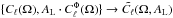 \hbox{$\{\cl(\Omega),\Alens\cdot \clpp(\Omega)\}\to \tilde{\cl}(\Omega,\Alens)$}