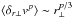 \hbox{$\langle\delta_{r\perp}v^p\rangle\sim r_{\perp}^{p/3}$}