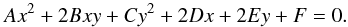 Mathematical equation: \appendix \setcounter{section}{1} \begin{equation} Ax^2+2Bxy+Cy^2+2Dx+2Ey+F=0. \end{equation}