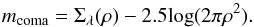 Mathematical equation: \begin{equation} m_{\rm coma} = \Sigma_\lambda(\rho) - 2.5{\rm log}(2 \pi \rho^2) . \end{equation}
