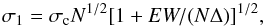 \begin{equation} \sigma_{\mathrm{1}}=\sigma_{\mathrm{c}} N^{1/2} [1+EW/(N\Delta)]^{1/2}, \end{equation}