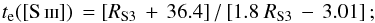 \begin{equation} \label{eq:Te_conSIII} t_{\rm e}({\rm \SIII})\,=\left[R_{\rm S3}\,+\,36.4\right]/\left[1.8~R_{\rm S3}\,-\,3.01\right]; \end{equation}