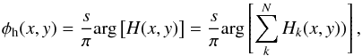 \begin{equation} \phi_{\rm h}(x,y) = \frac{s}{\pi} {\rm arg}\left[H(x,y)\right] = \frac{s}{\pi} {\rm arg}\left[\sum_k^N H_k(x,y))\right], \label{Eq:Holo} \end{equation}