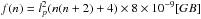 \hbox{$f(n)=l_{p}^{2}(n(n+2)+4)\times8\times 10^{-9} [GB]$}