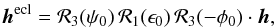 Mathematical equation: \begin{eqnarray} \bm h^{\rm ecl} = \mathcal R_3(\psi_0)\,\mathcal R_1(\epsilon_0)\,\mathcal R_3(-\phi_0)\cdot \bm h, \end{eqnarray}